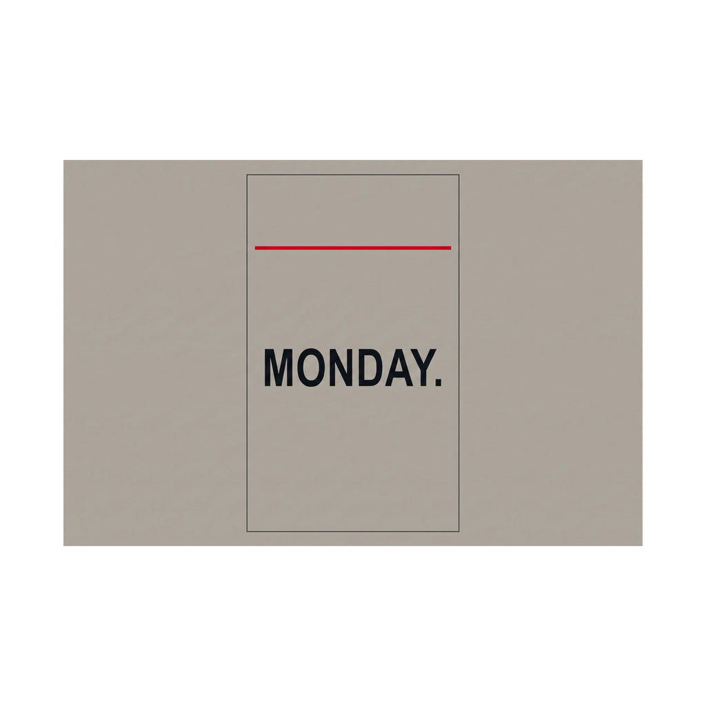 Monday - Office Wall Art | Matte Poster (Landscape)