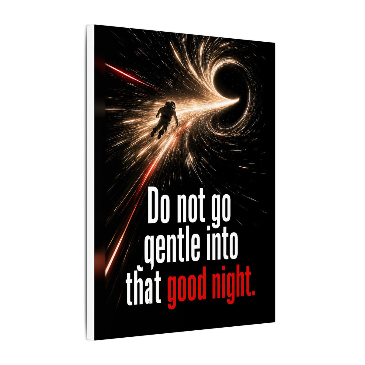 Do Not Go Gentle - Space Wall Art | Canvas