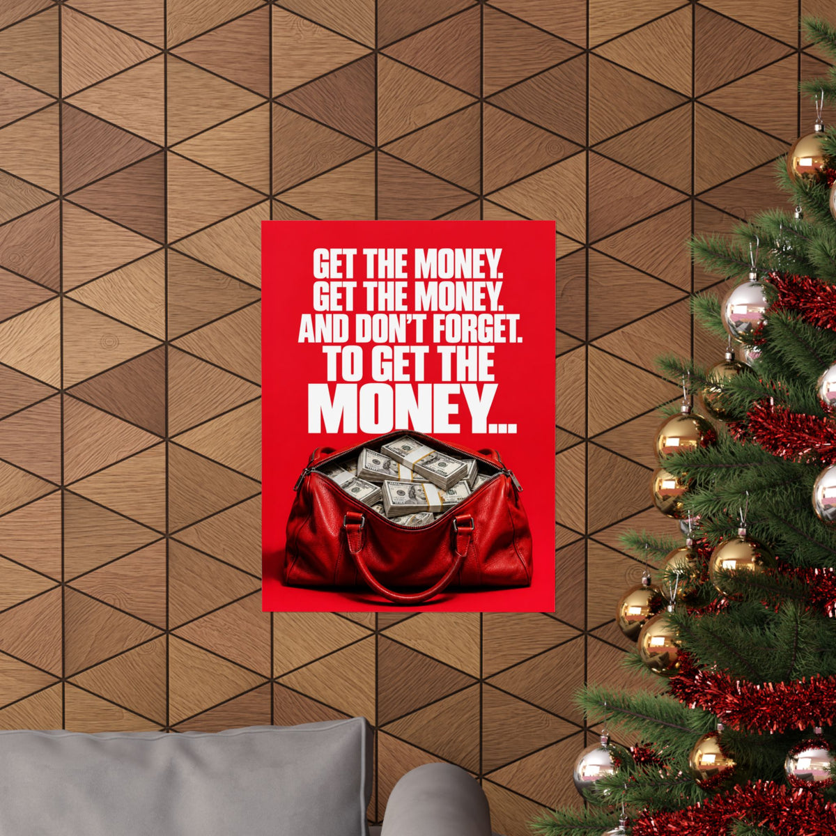 Get the Money - Money Wall Art | Matte Poster