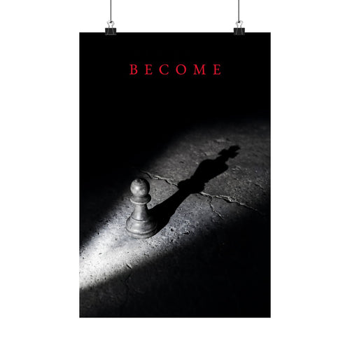 Become - Chess King Shadow Wall Art | Matte Poster