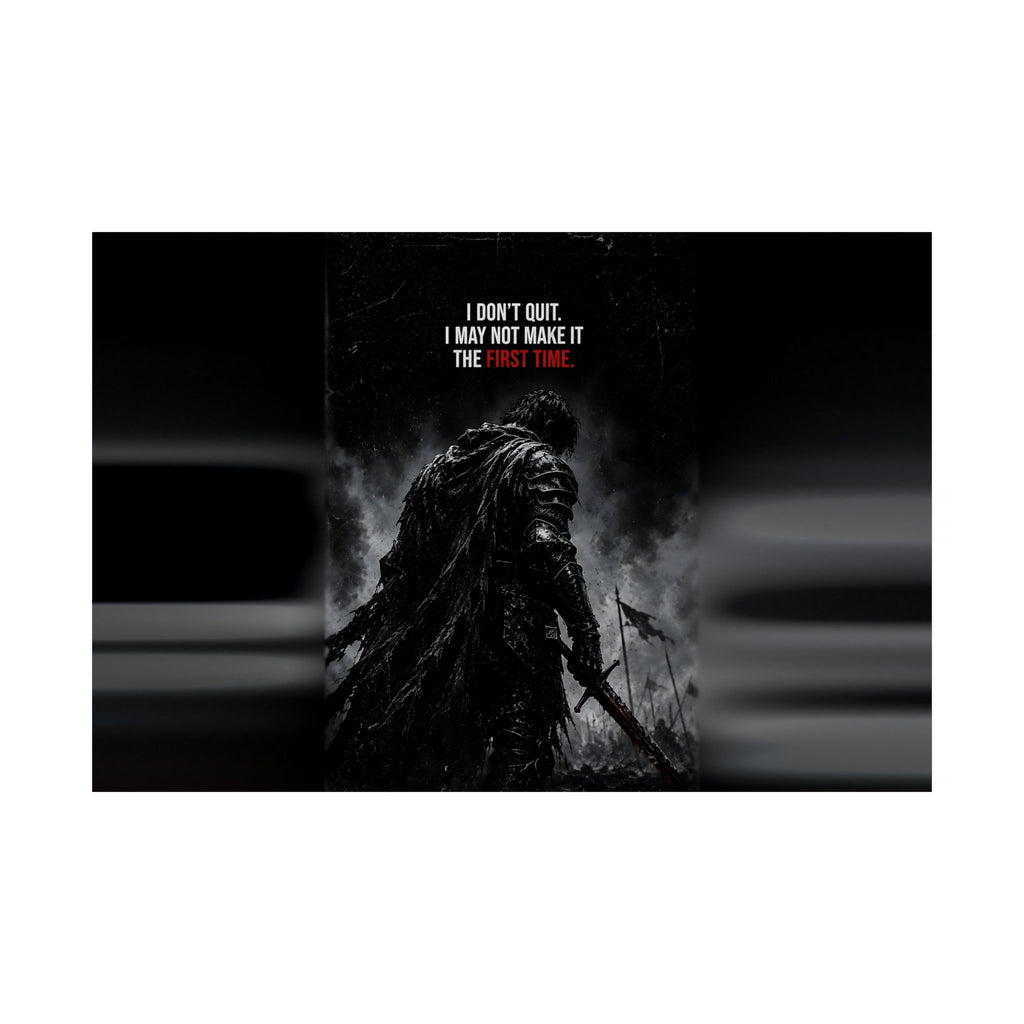 I Don't Quit - Motivational Wall Art | Matte Poster (Landscape)