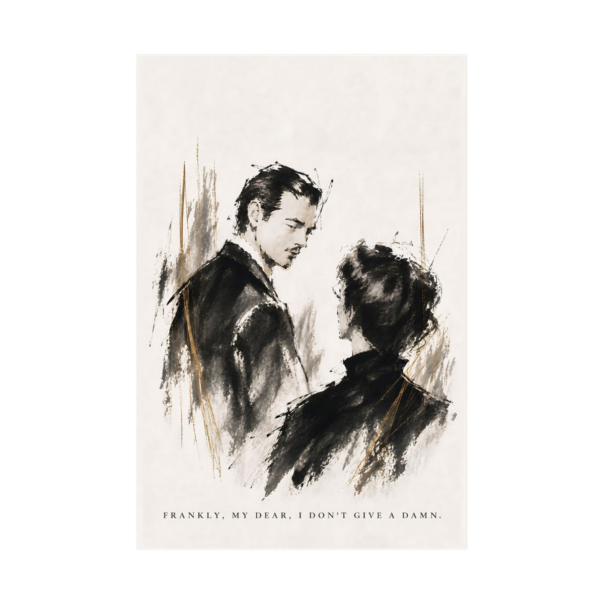Frankly My Dear - Romantic Noir Wall Art | Matte Poster