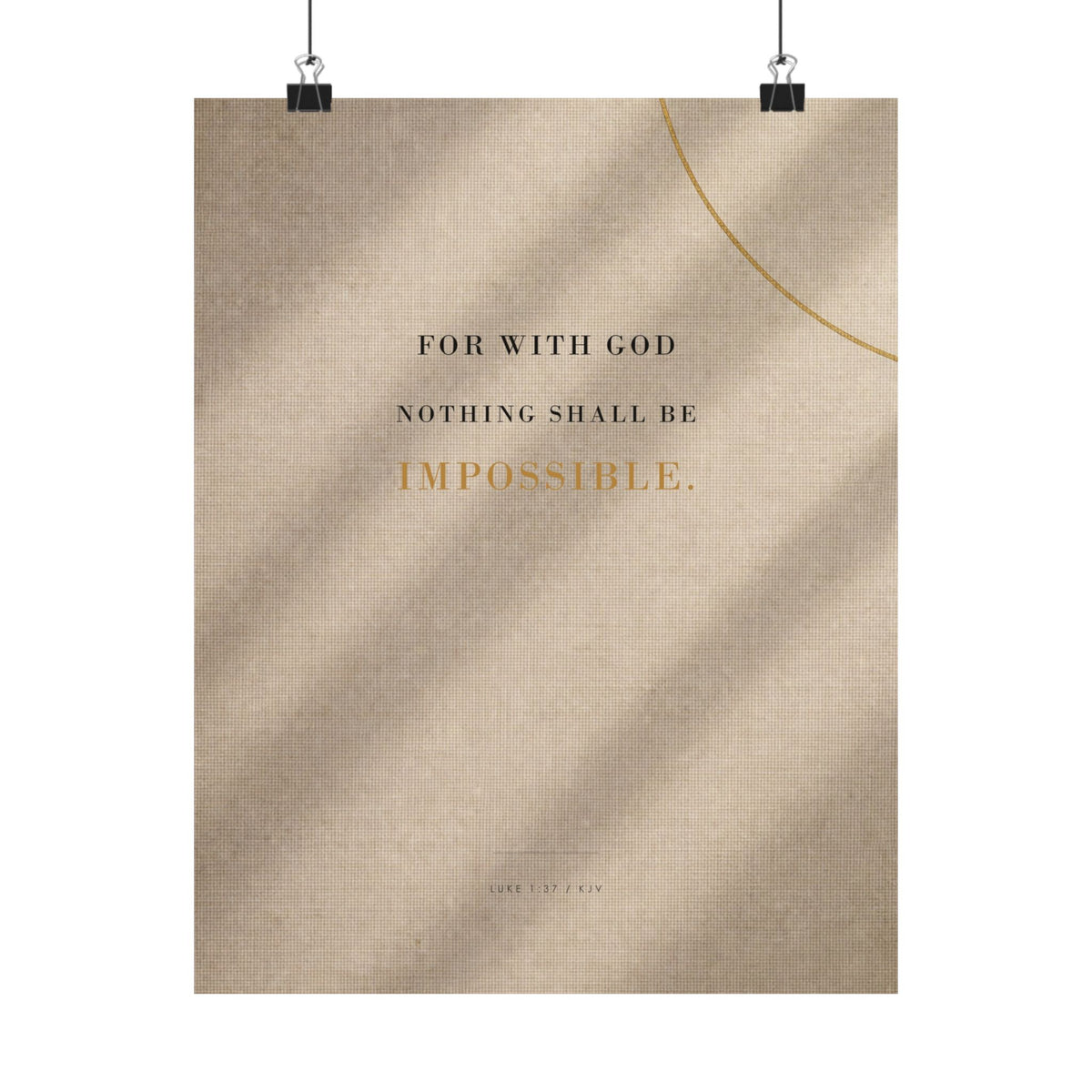 Nothing Shall Be Impossible - Luke 1:37 Bible Verse Wall Art | Matte Poster