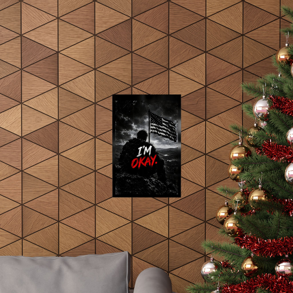I'm Okay - Man Cave Wall Art | Matte Poster