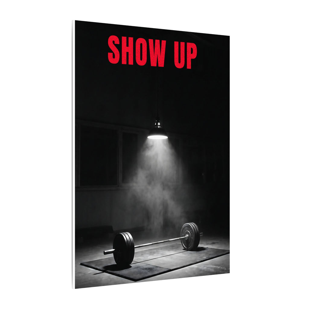 Show Up - Gym Wall Art | Canvas
