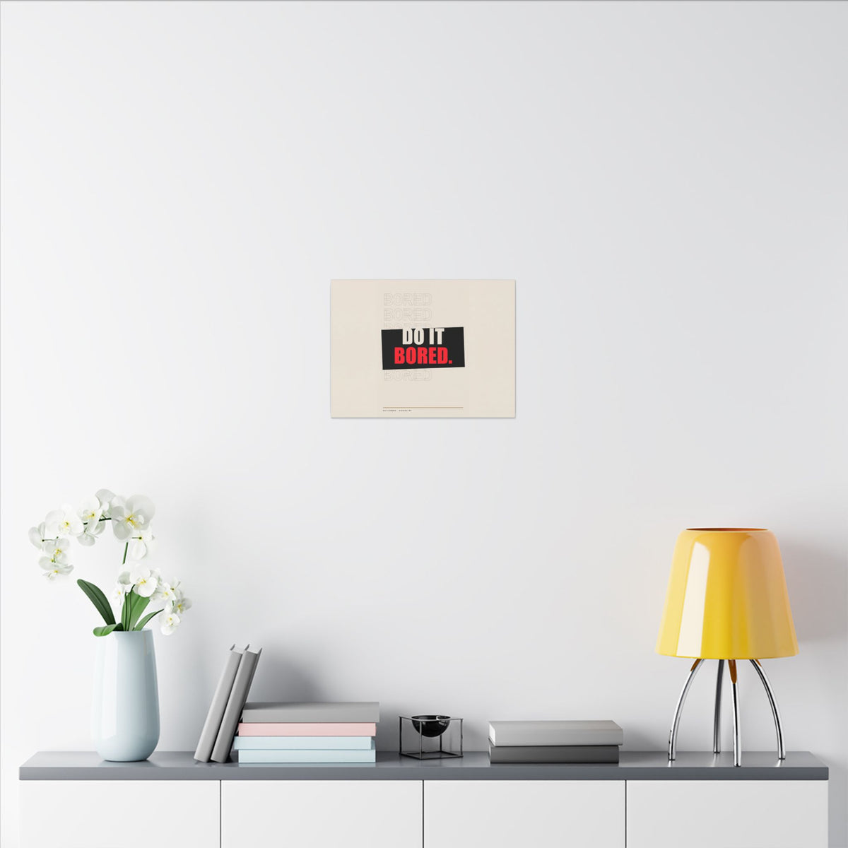 Do It Bored - Motivational Posters | Canvas (Landscape)
