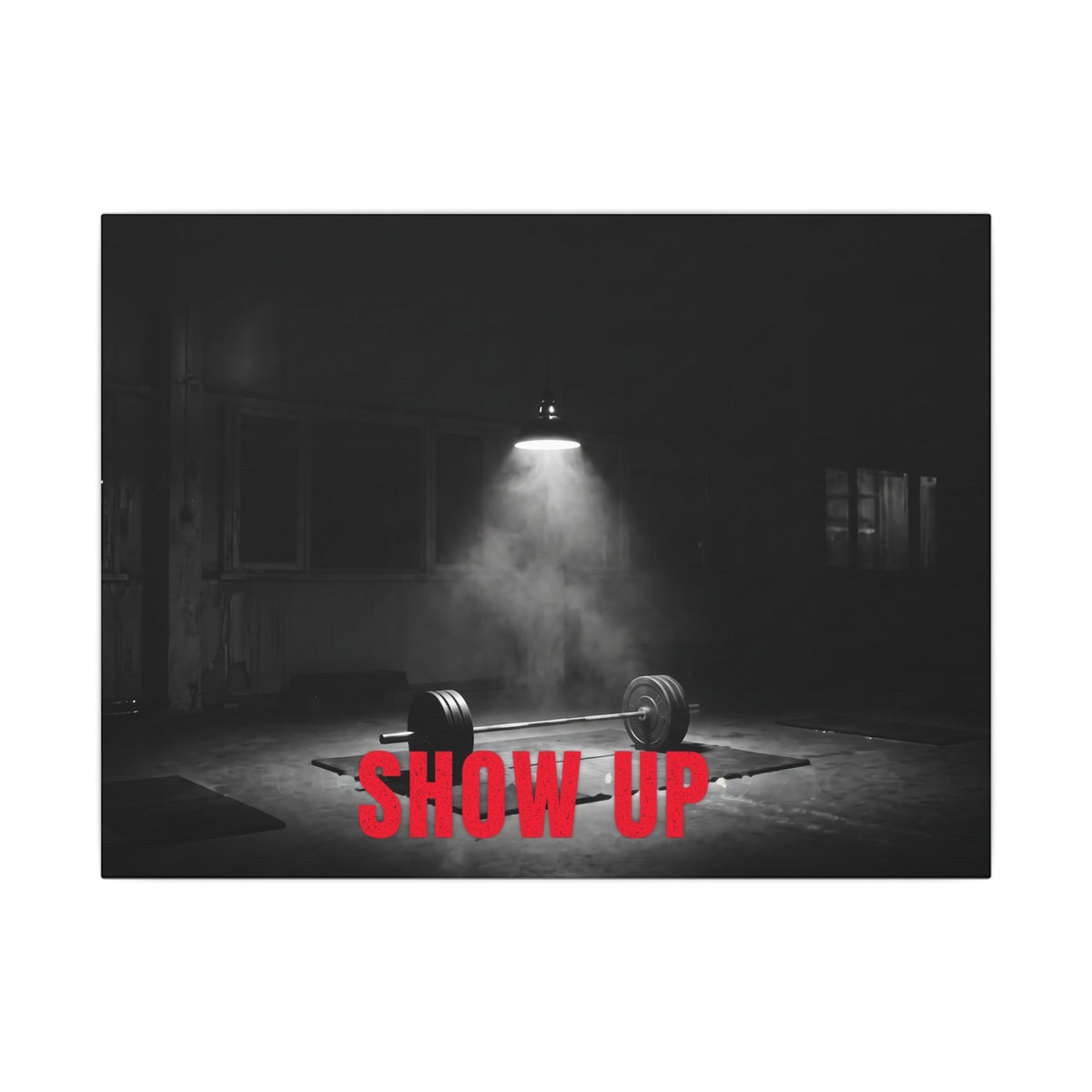 Show Up - Gym Wall Art | Canvas (Landscape)