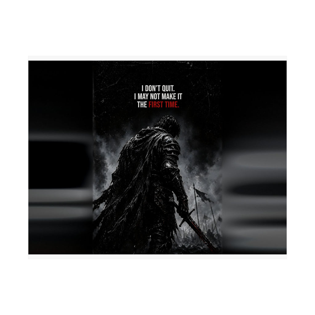 I Don't Quit - Motivational Wall Art | Matte Poster (Landscape)