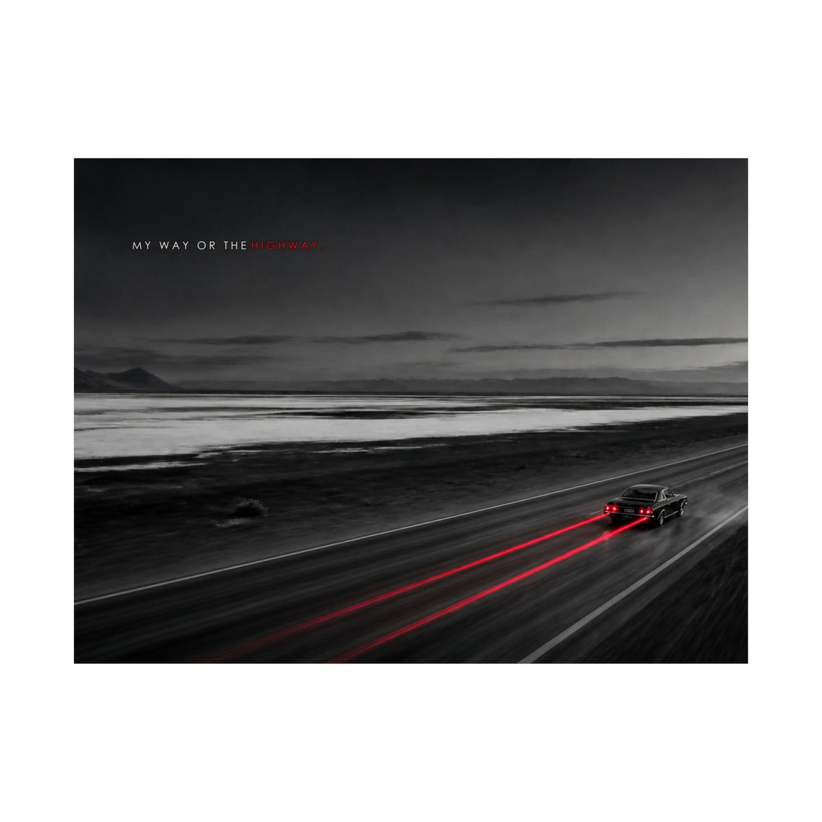 My Way or the Highway - Car Wall Art | Matte Poster (Landscape)