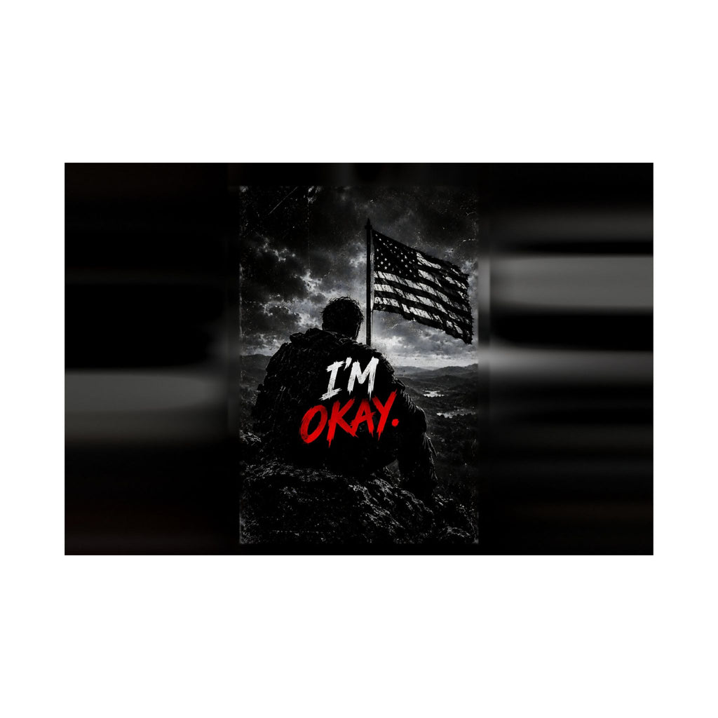 I'm Okay - Man Cave Wall Art | Matte Poster (Landscape)