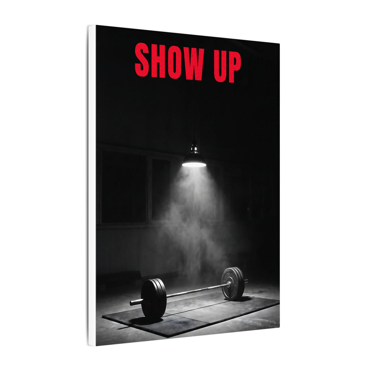 Show Up - Gym Wall Art | Canvas