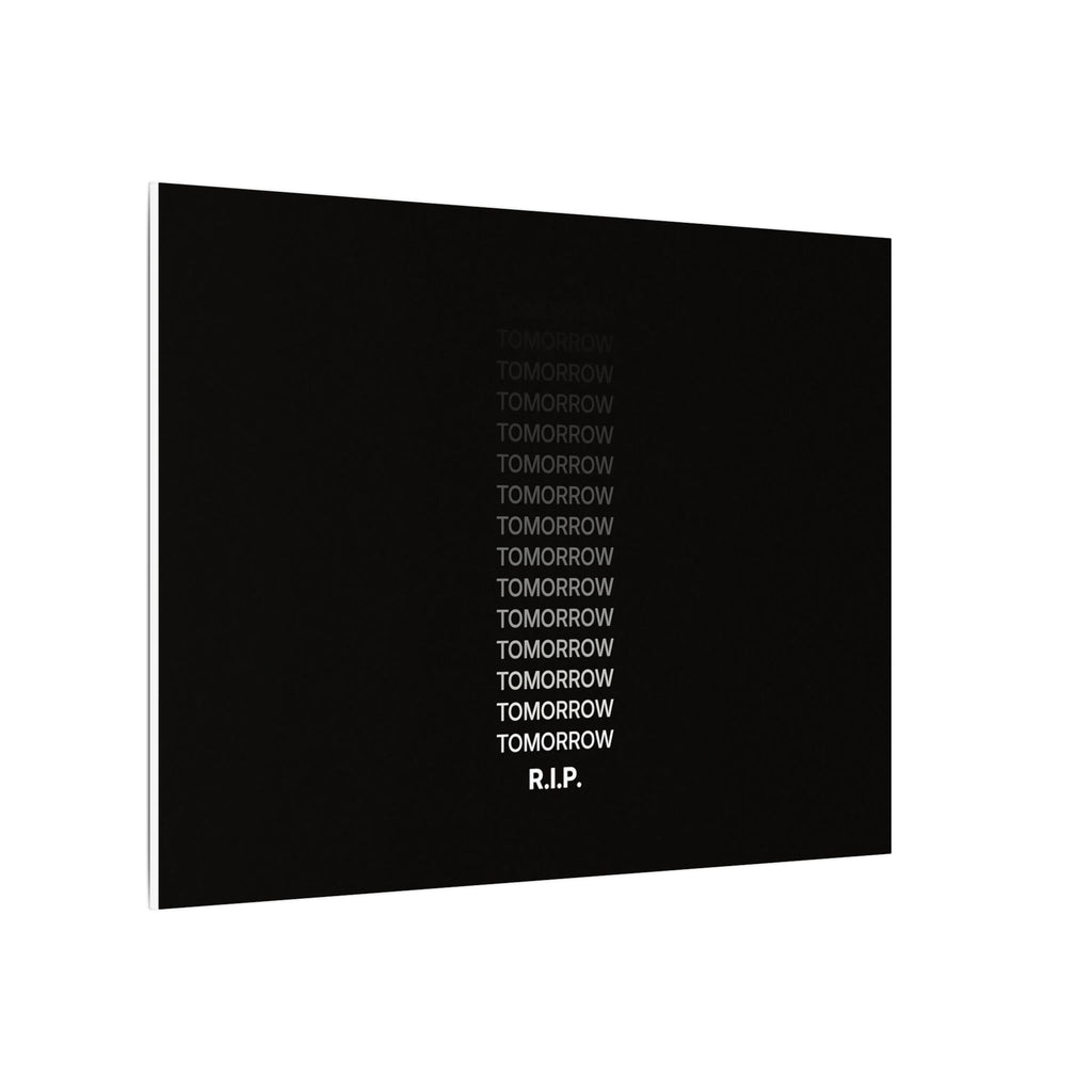 RIP Tomorrow Black - Motivational Typography Poster | Canvas (Landscape)
