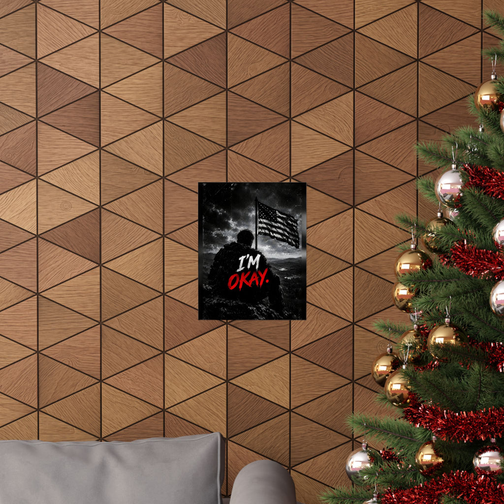 I'm Okay - Man Cave Wall Art | Matte Poster