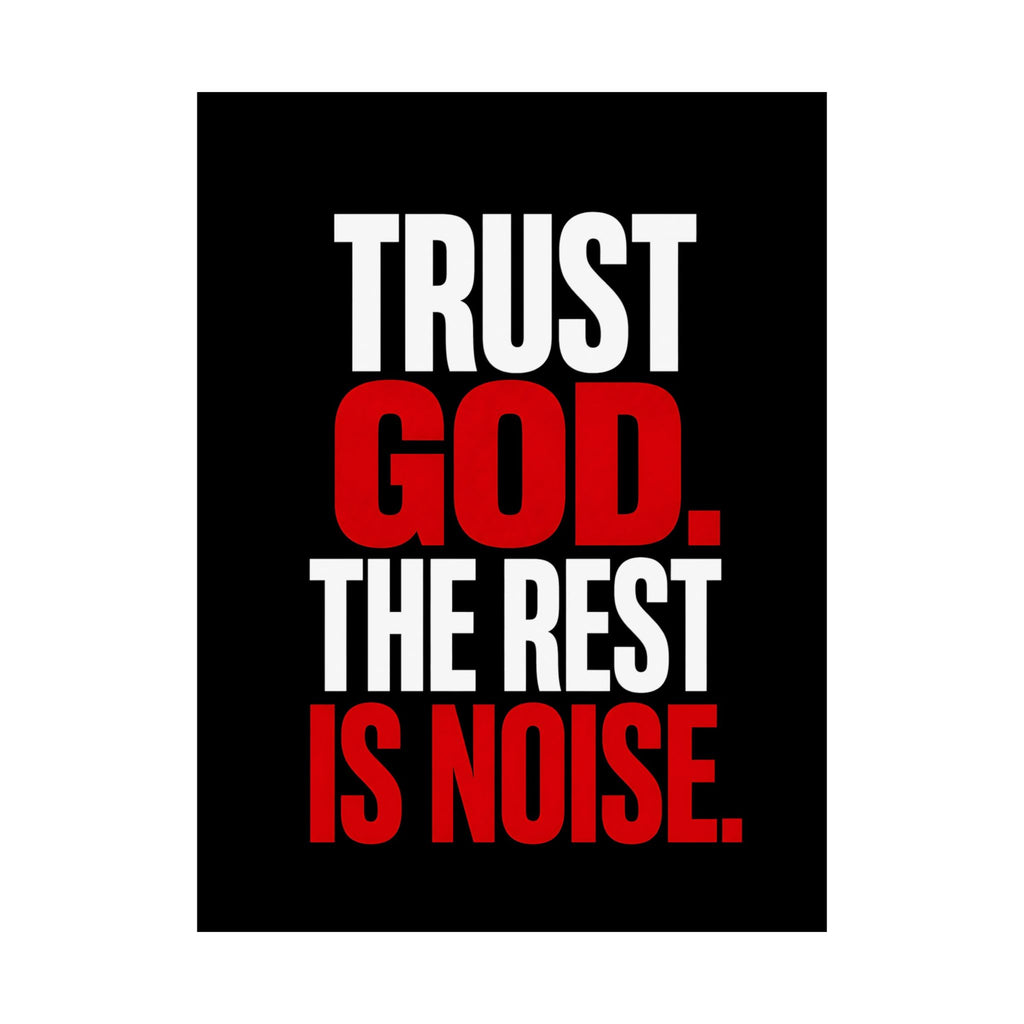 Trust God - Christian Wall Art | Matte Poster