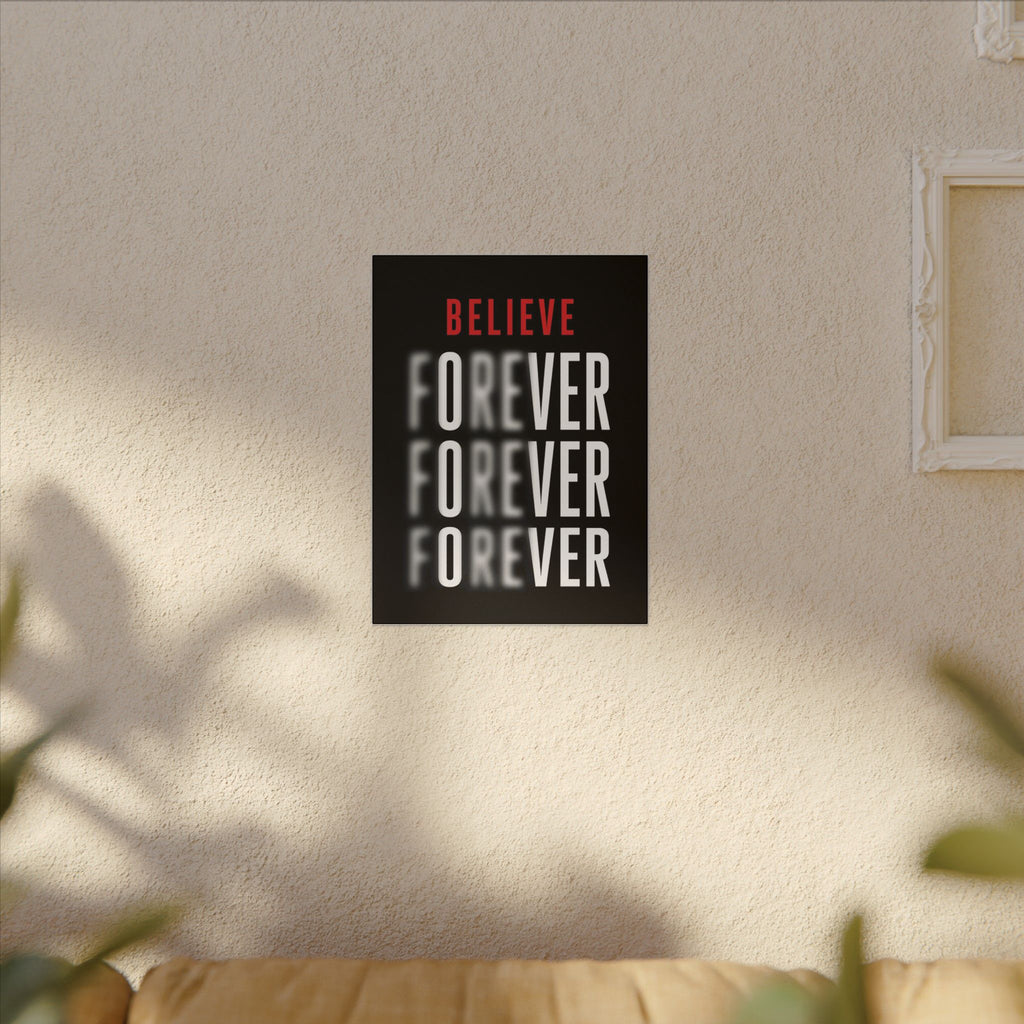 Believe Forever - Motivational Quote Wall Art | Canvas