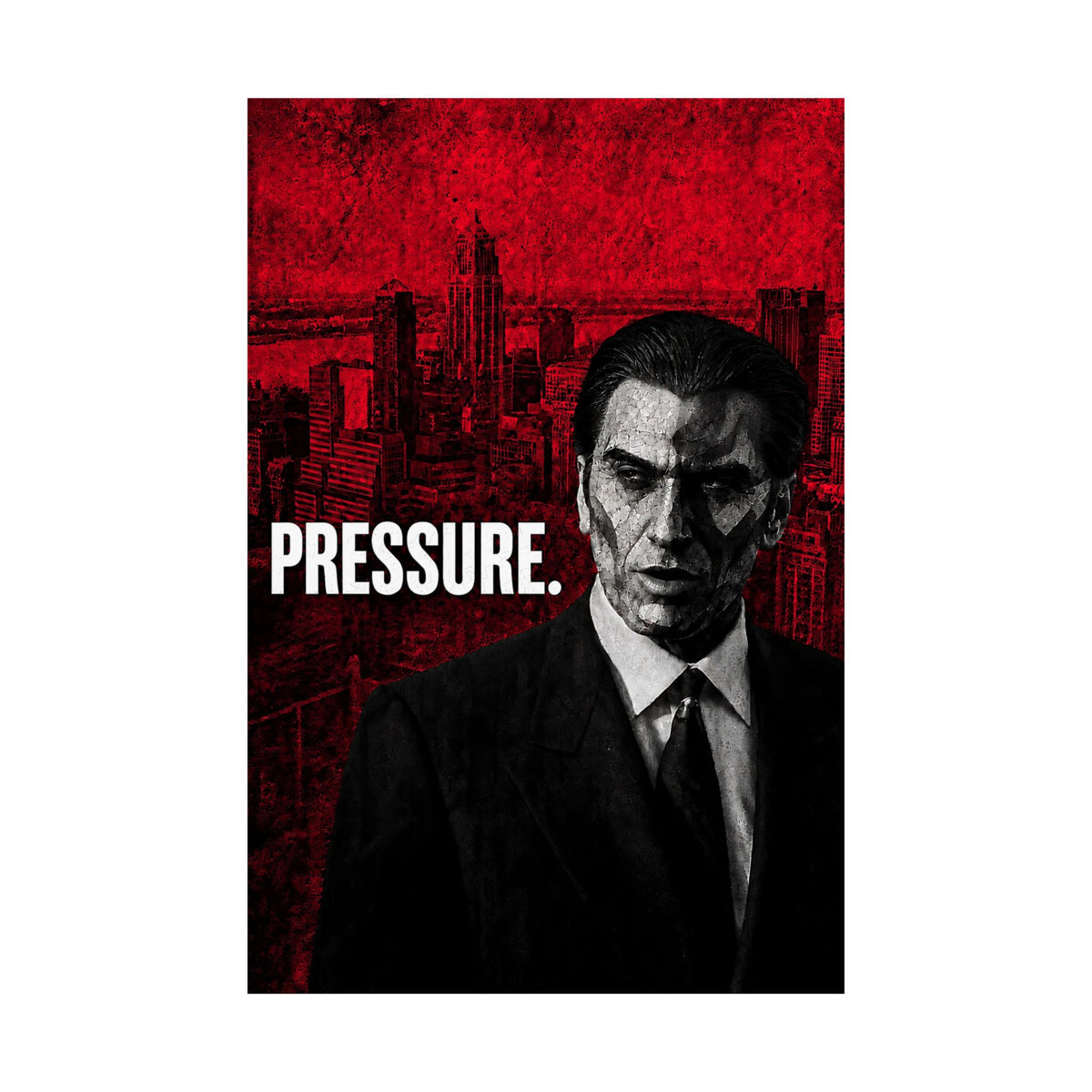 Pressure - Office Wall Art | Matte Poster