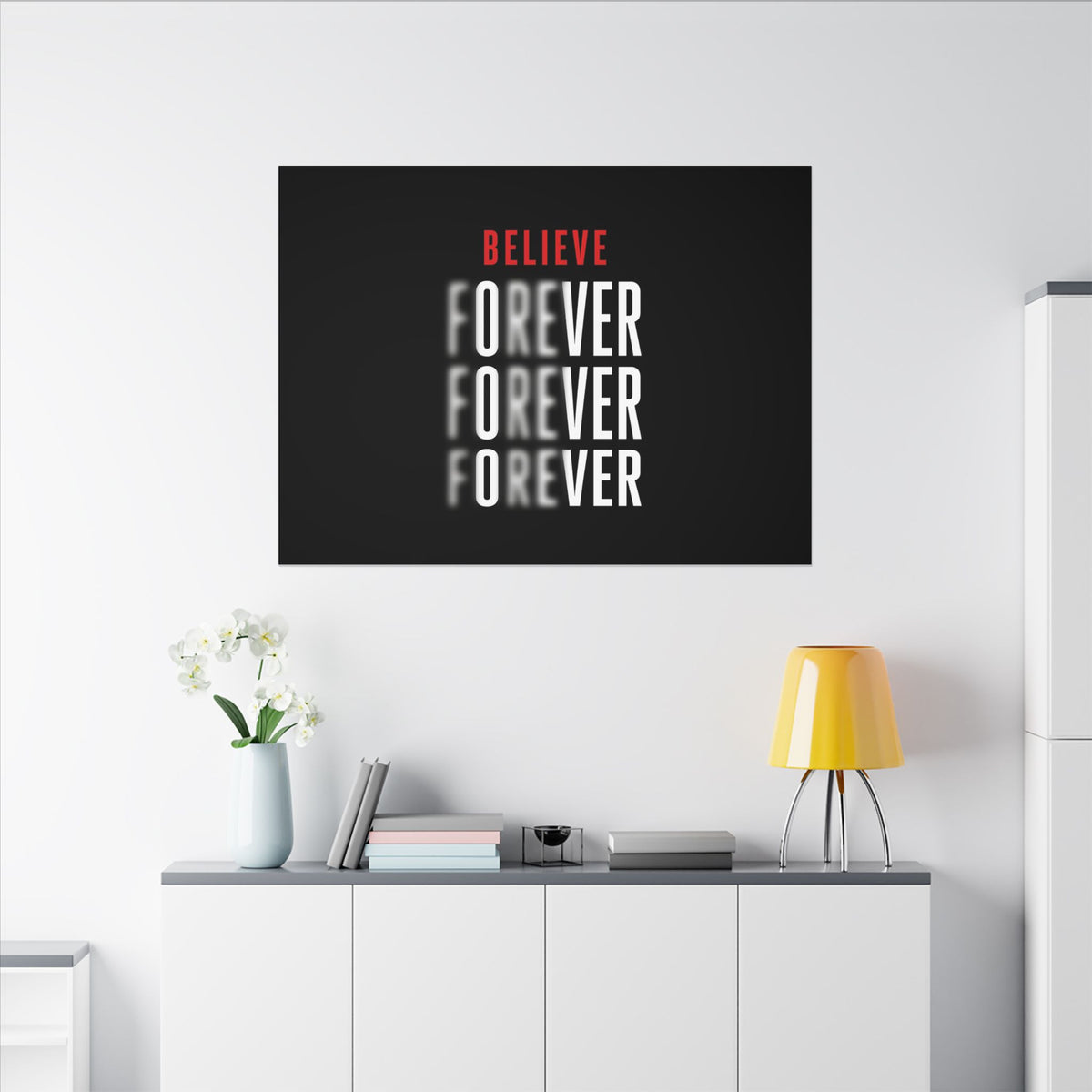Believe Forever - Motivational Quote Wall Art | Canvas (Landscape)