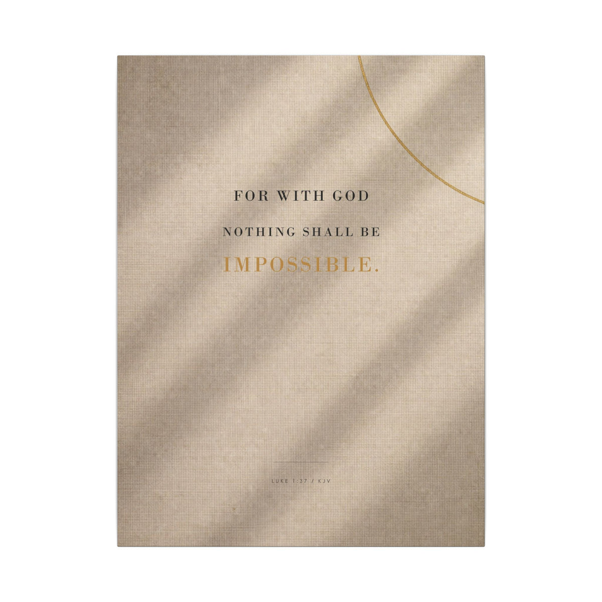 Nothing Shall Be Impossible - Luke 1:37 Bible Verse Wall Art | Canvas