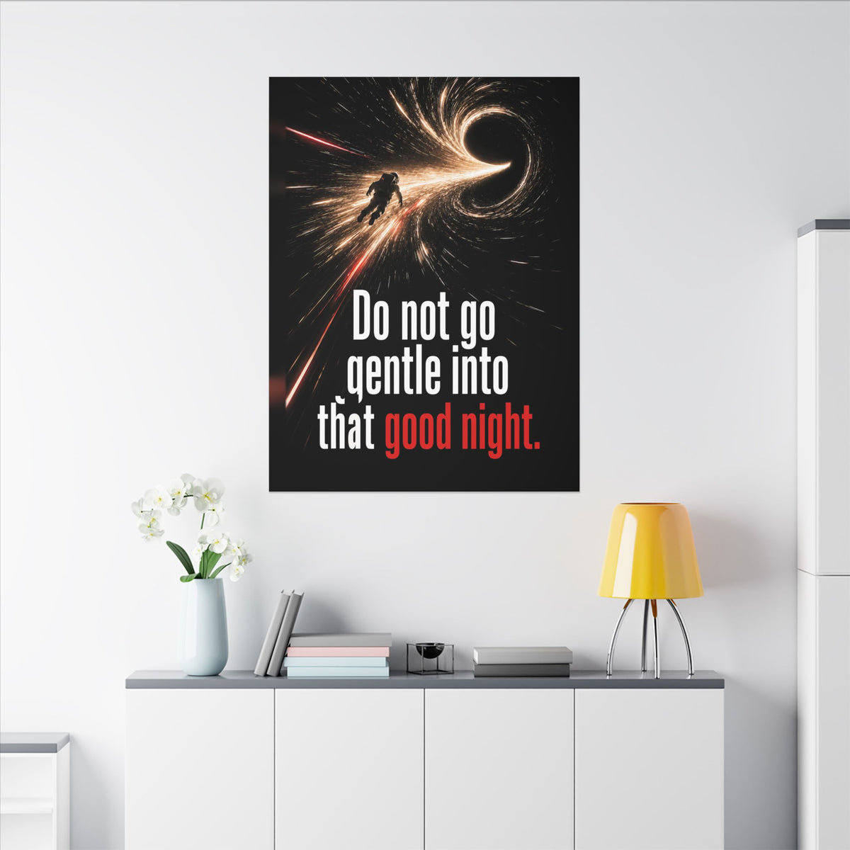 Do Not Go Gentle - Space Wall Art | Canvas