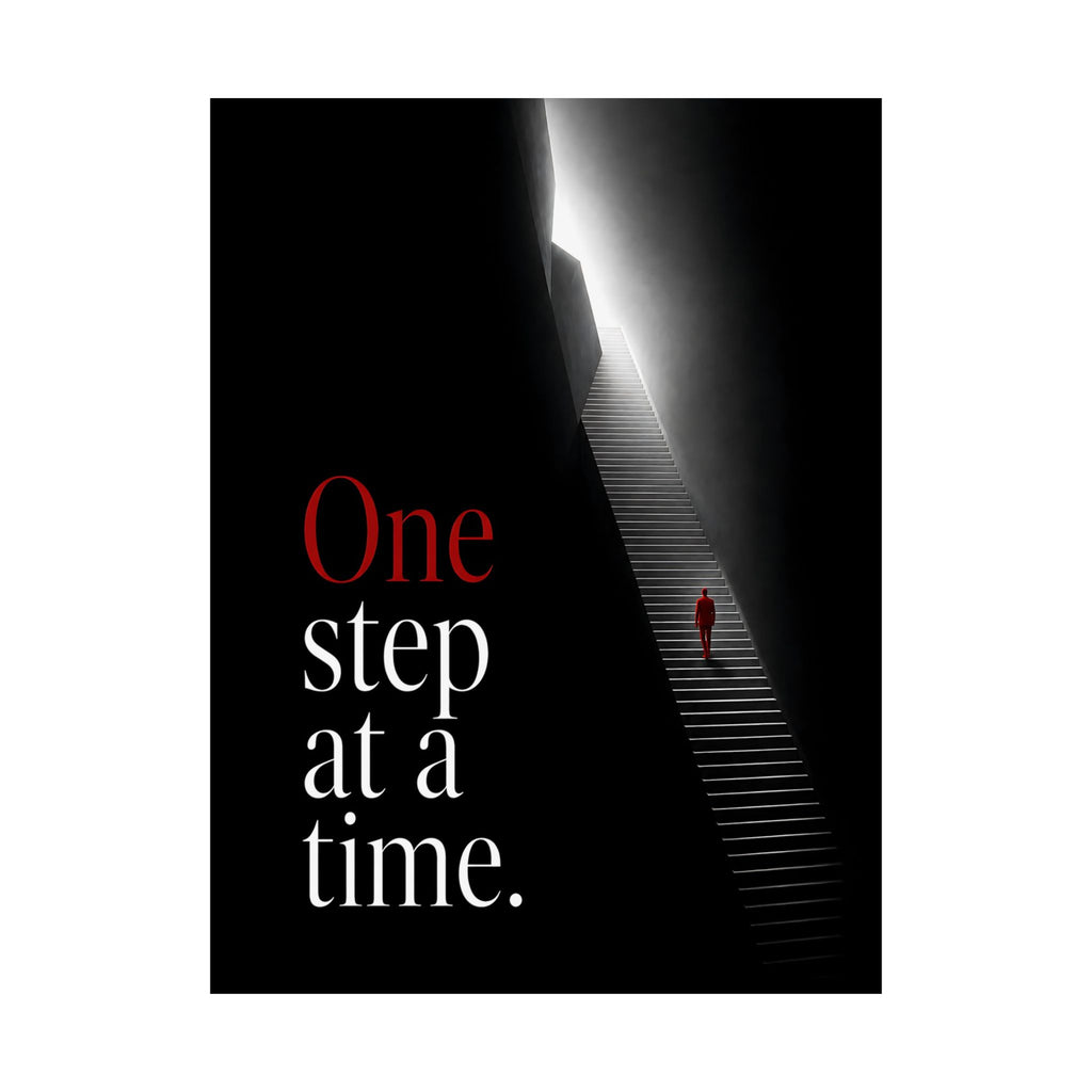 One Step at a Time - Office Wall Art | Matte Poster