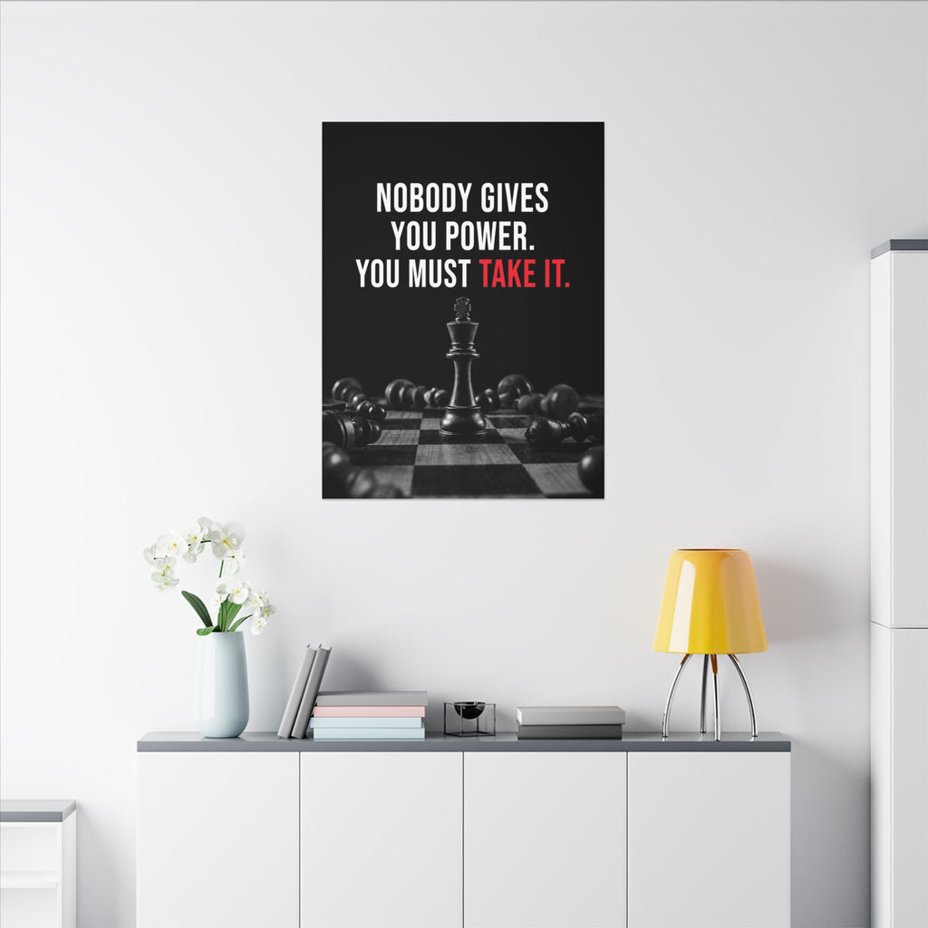 Nobody Gives You Power - Chess Wall Art | Canvas