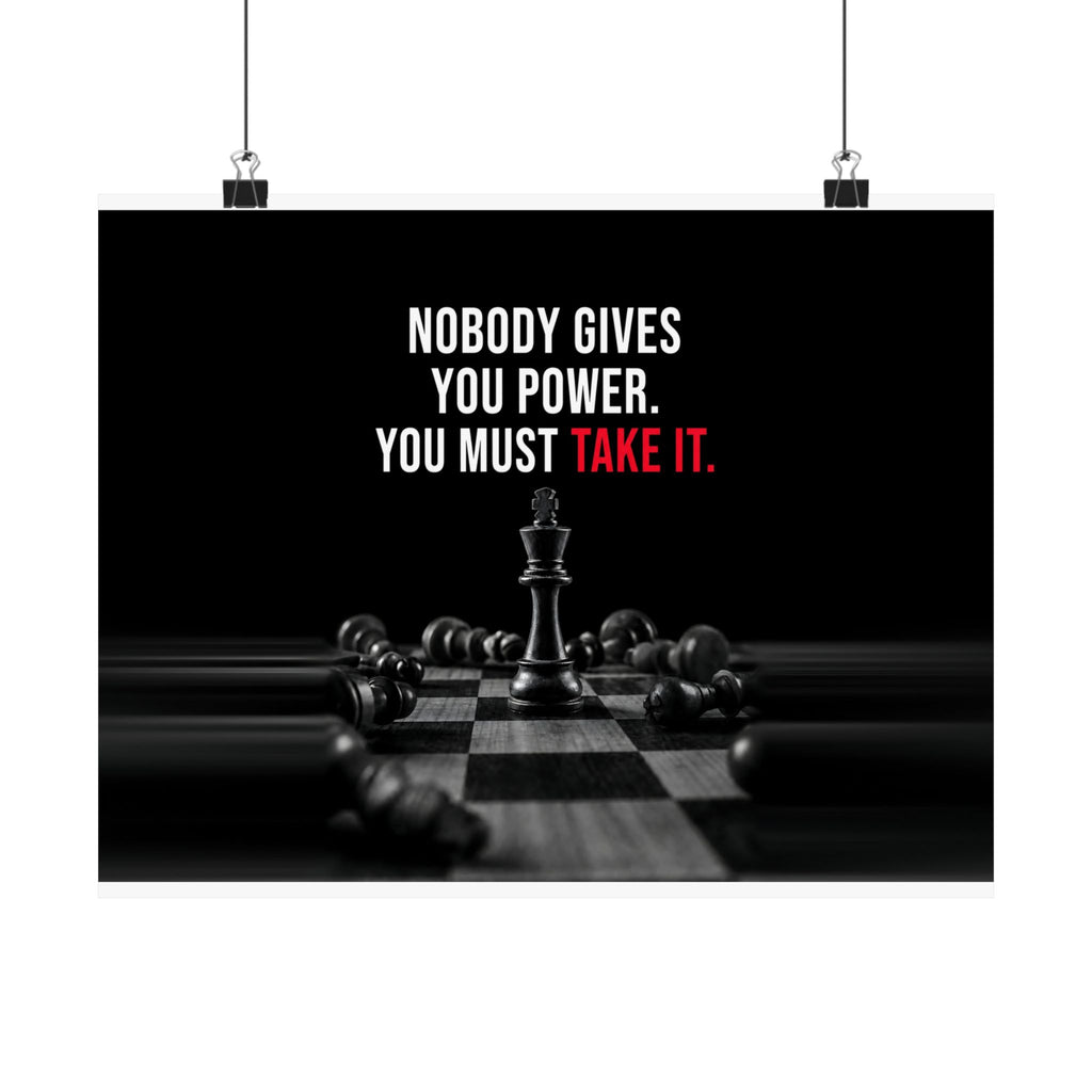 Nobody Gives You Power - Chess Wall Art | Matte Poster (Landscape)