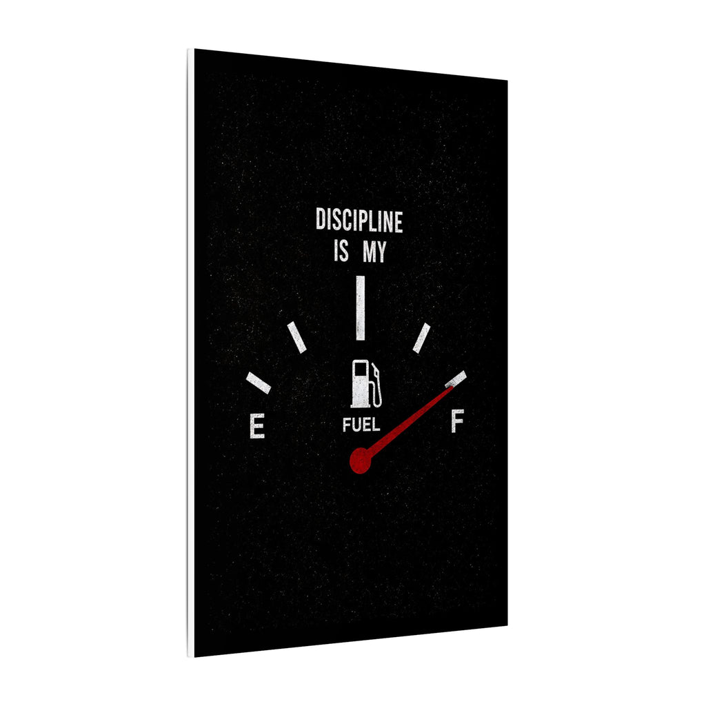 Discipline Is My Fuel - Motivational Wall Art | Canvas