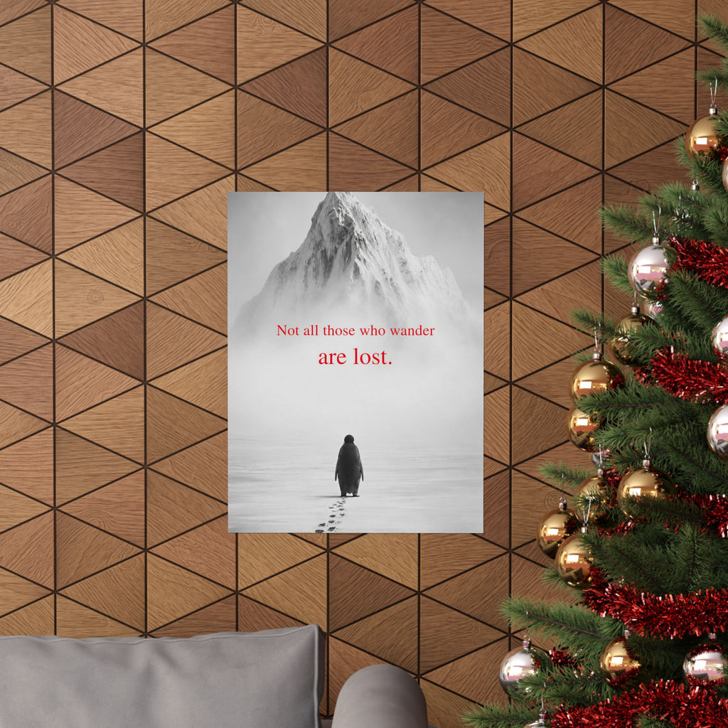 Not All Those Who Wander - Mountain Wall Art | Matte Poster