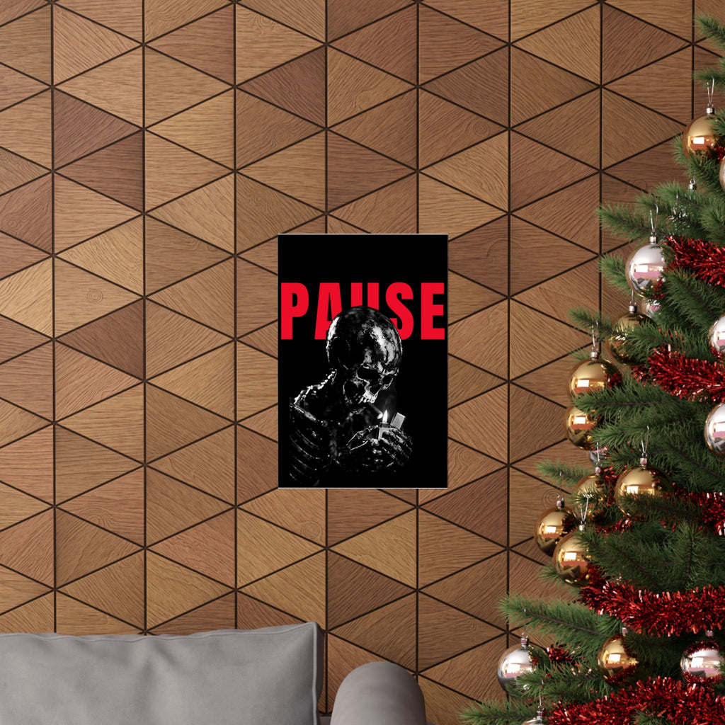 Pause - Smoking Skeleton Wall Art, Dark Gothic Man Cave | Matte Poster