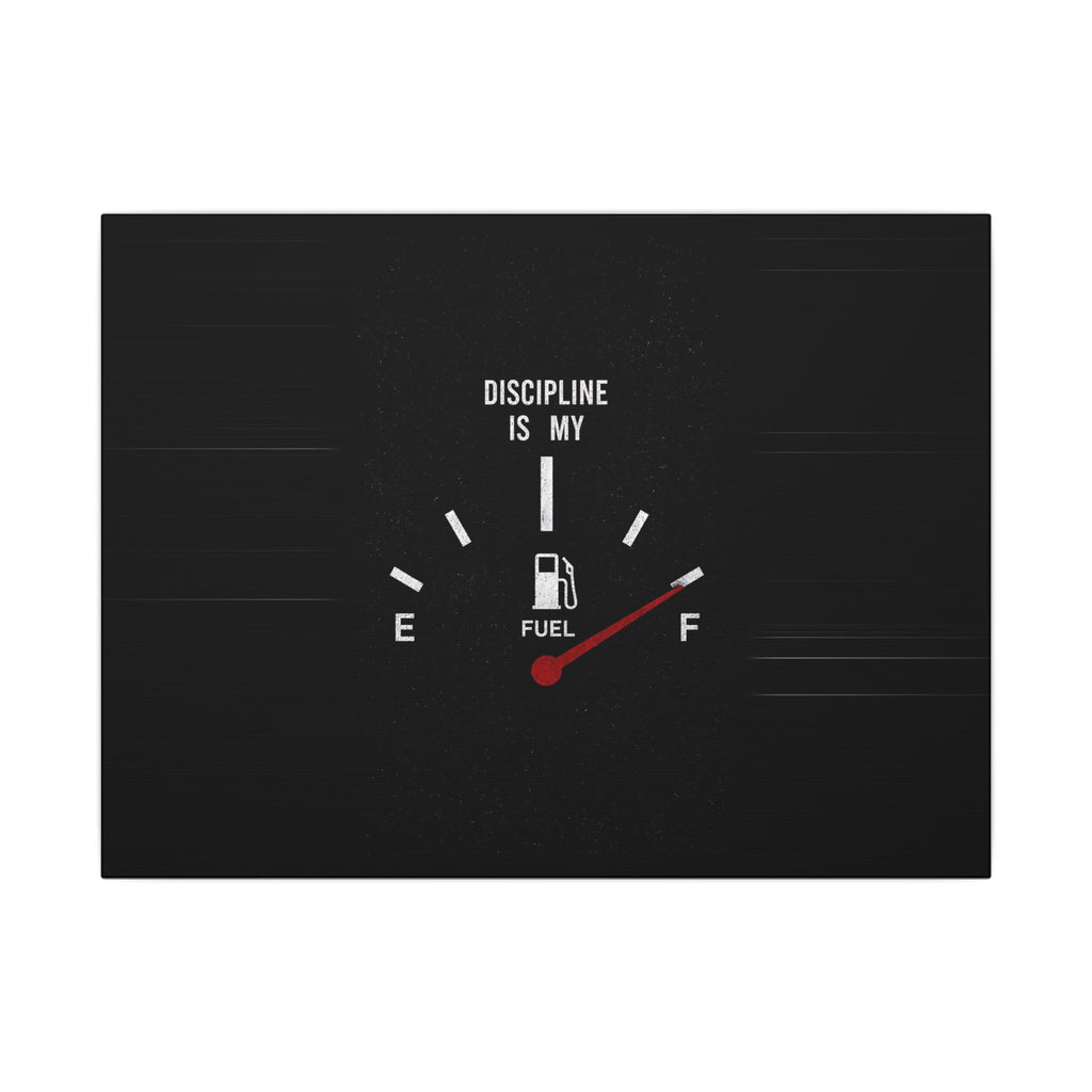 Discipline Is My Fuel - Motivational Wall Art | Canvas (Landscape)