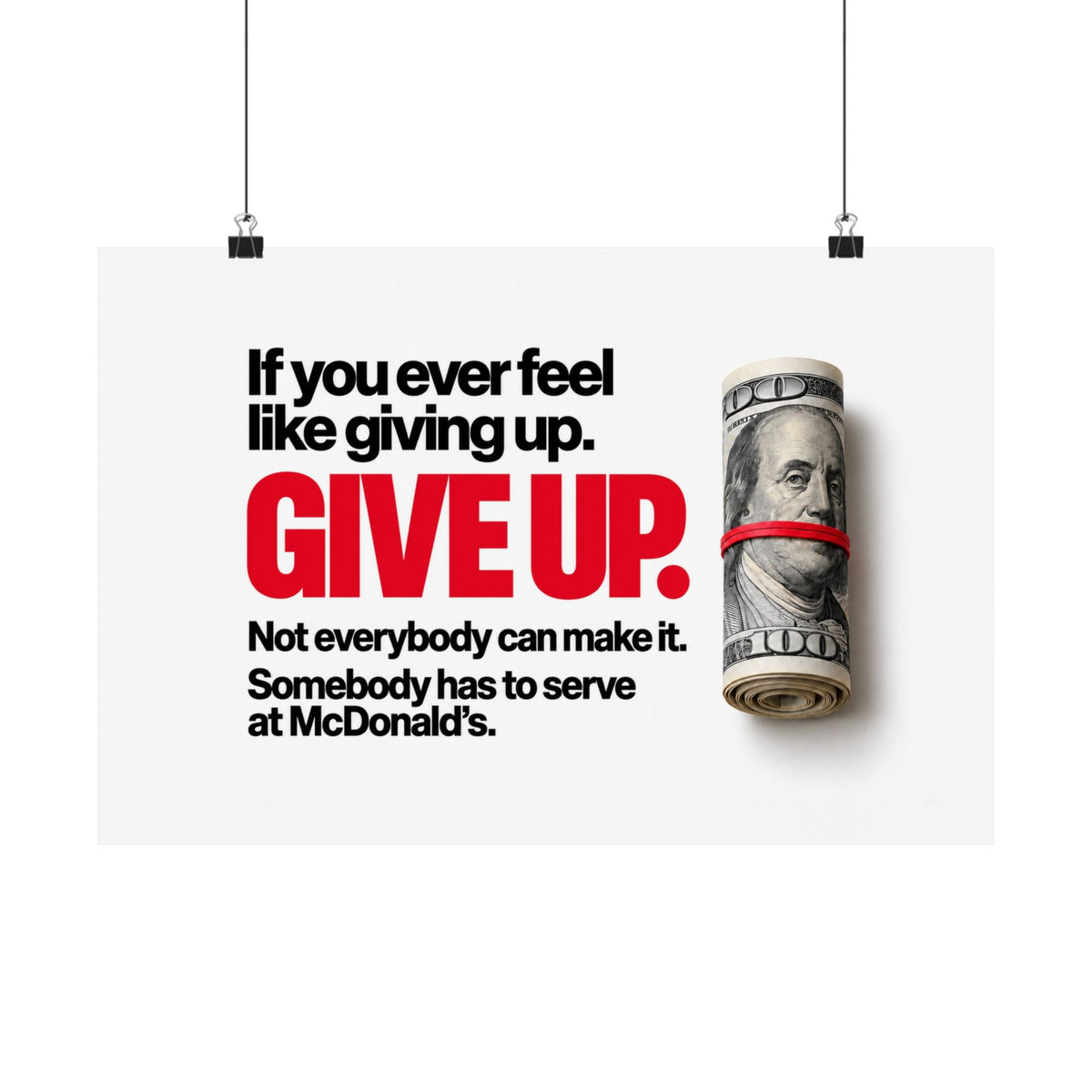 Give Up - Meme Wall Art | Matte Poster (Landscape)
