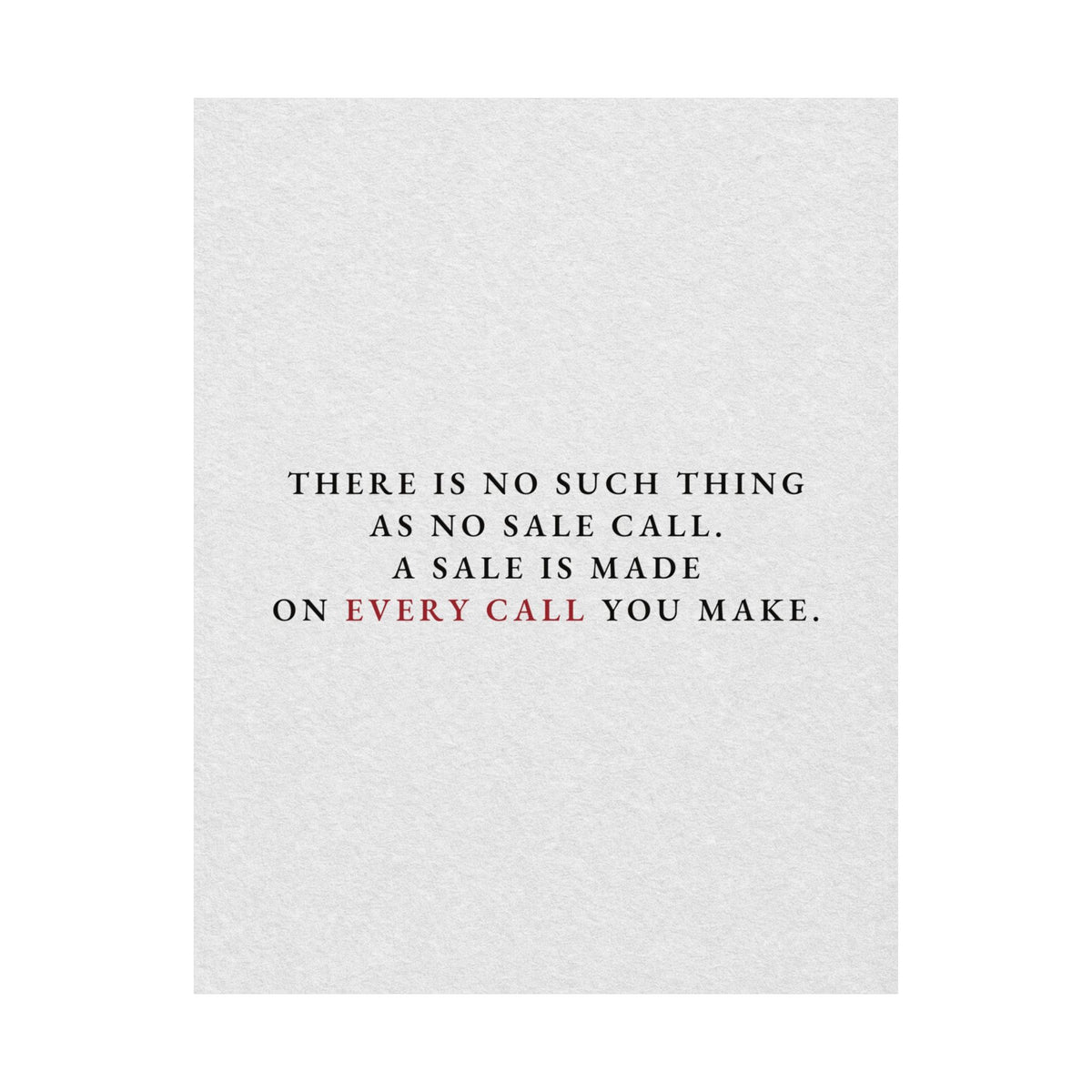 A Sale on Every Call - Office Wall Art Quotes | Matte Poster