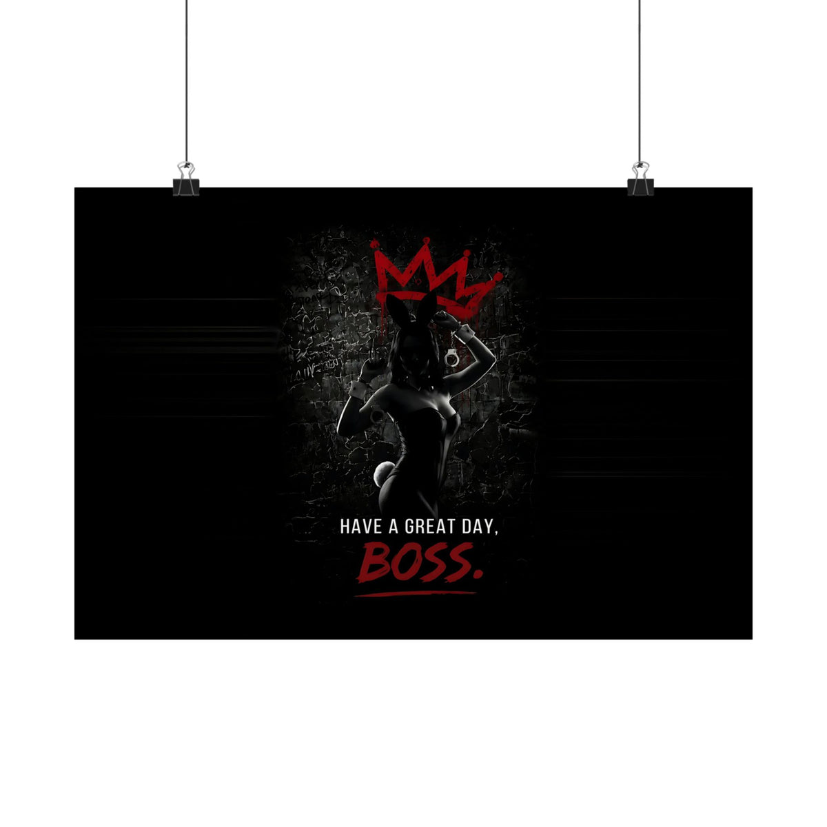 Great Day, Boss - Dark Humor Wall Art | Matte Poster (Landscape)