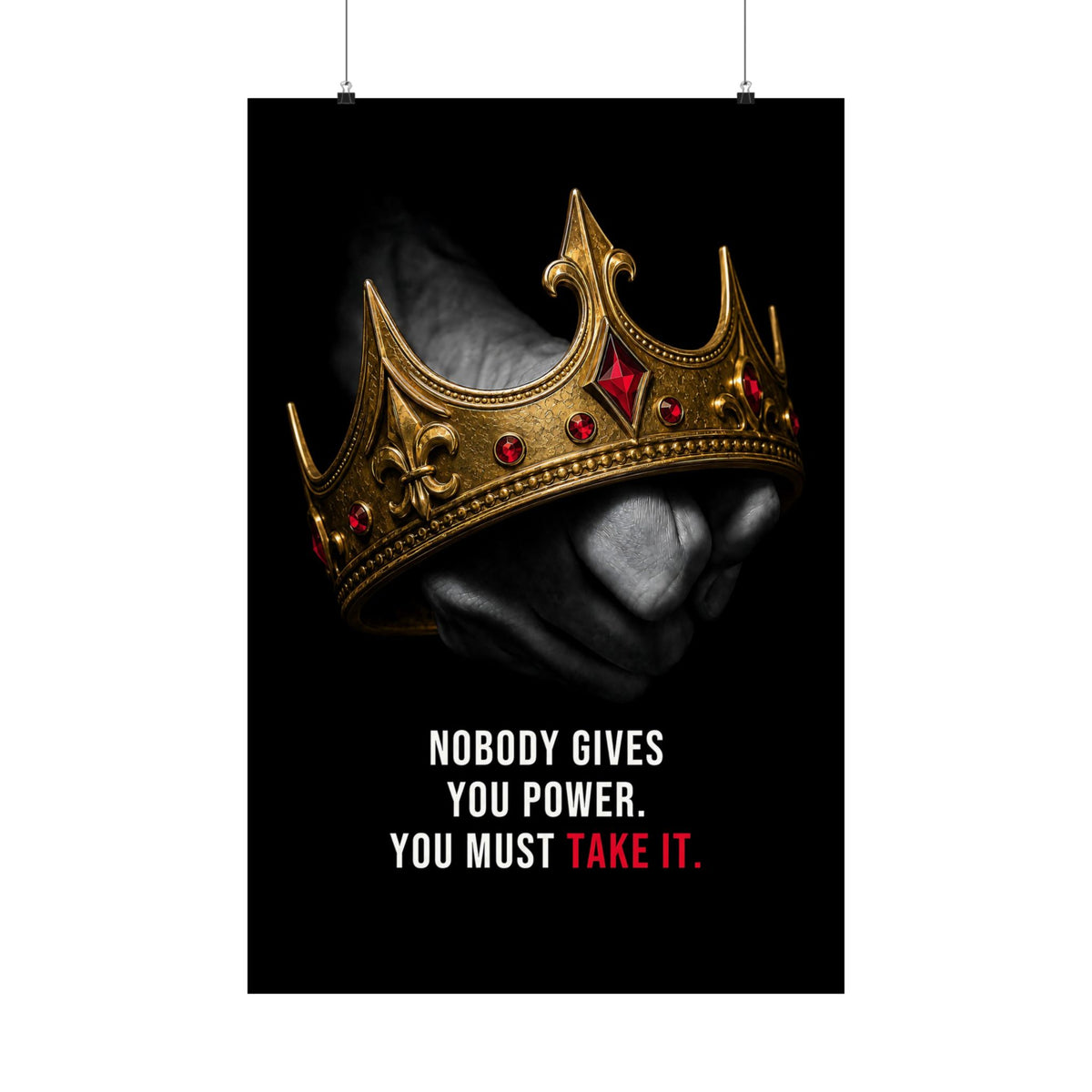 Take the Crown - King Wall Art | Matte Poster