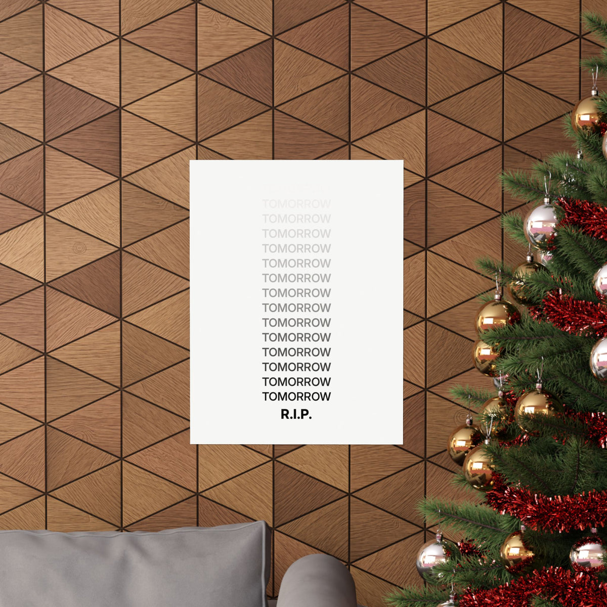 RIP Tomorrow White - Motivational Typography Poster | Matte Poster