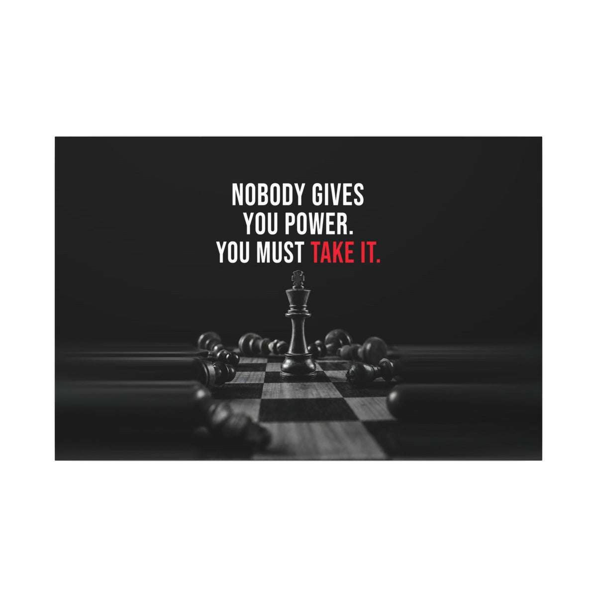 Nobody Gives You Power - Chess Wall Art | Canvas (Landscape)