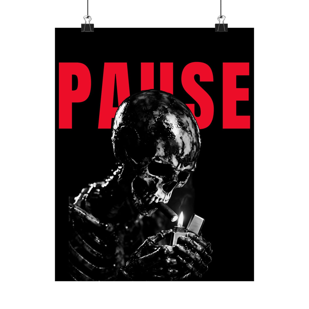 Pause - Smoking Skeleton Wall Art, Dark Gothic Man Cave | Matte Poster