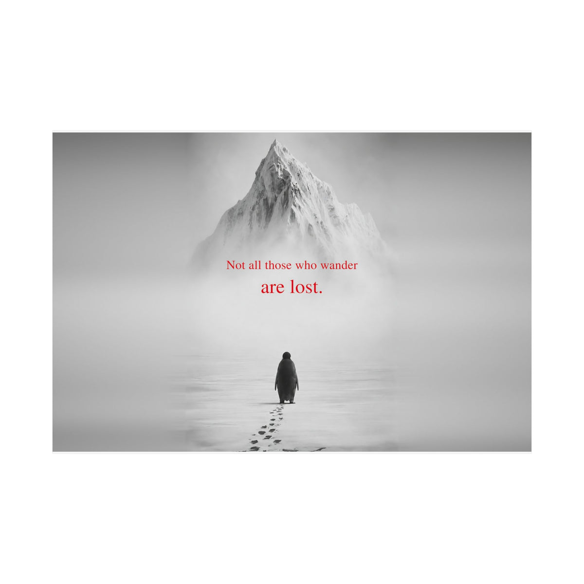 Not All Those Who Wander - Mountain Wall Art | Matte Poster (Landscape)