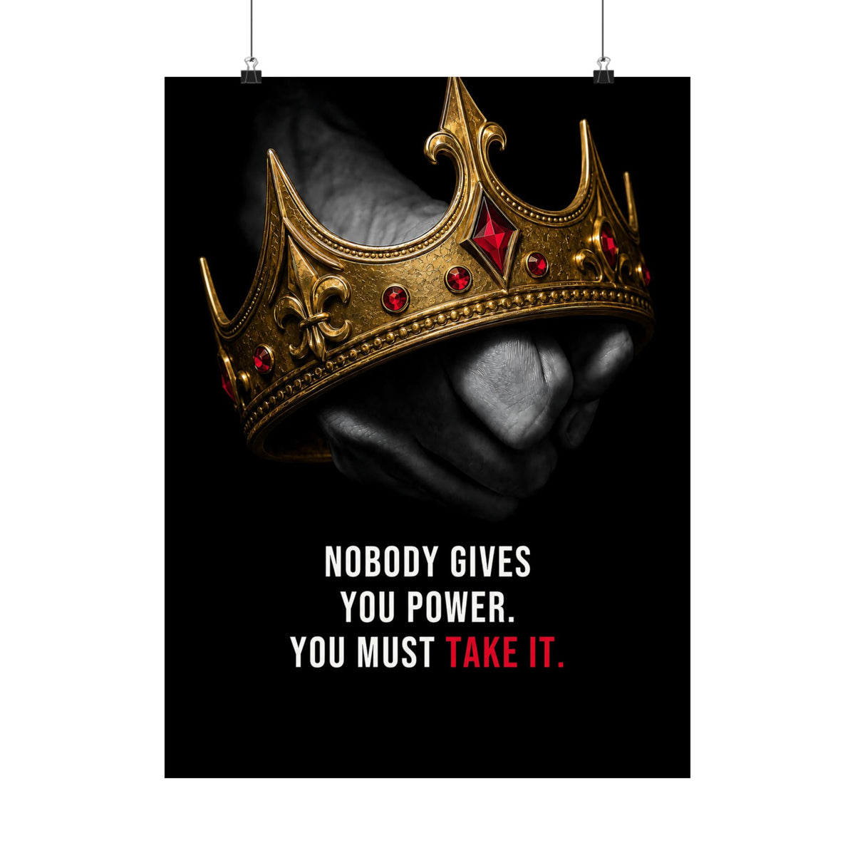 Take the Crown - King Wall Art | Matte Poster