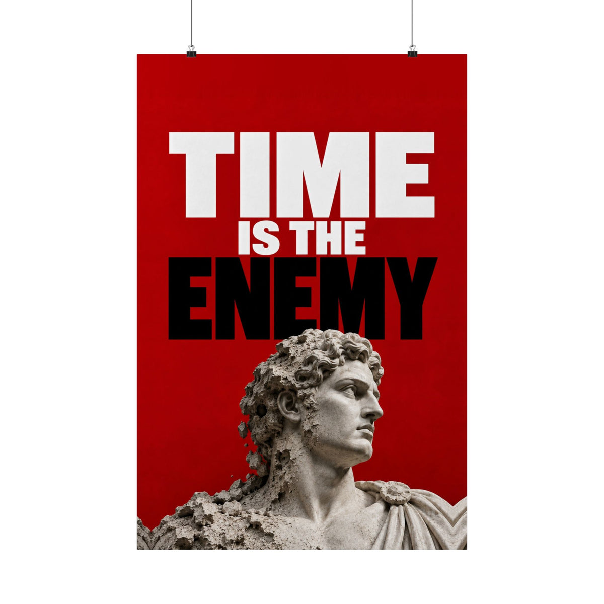 Time Is the Enemy - Motivational Wall Art | Matte Poster
