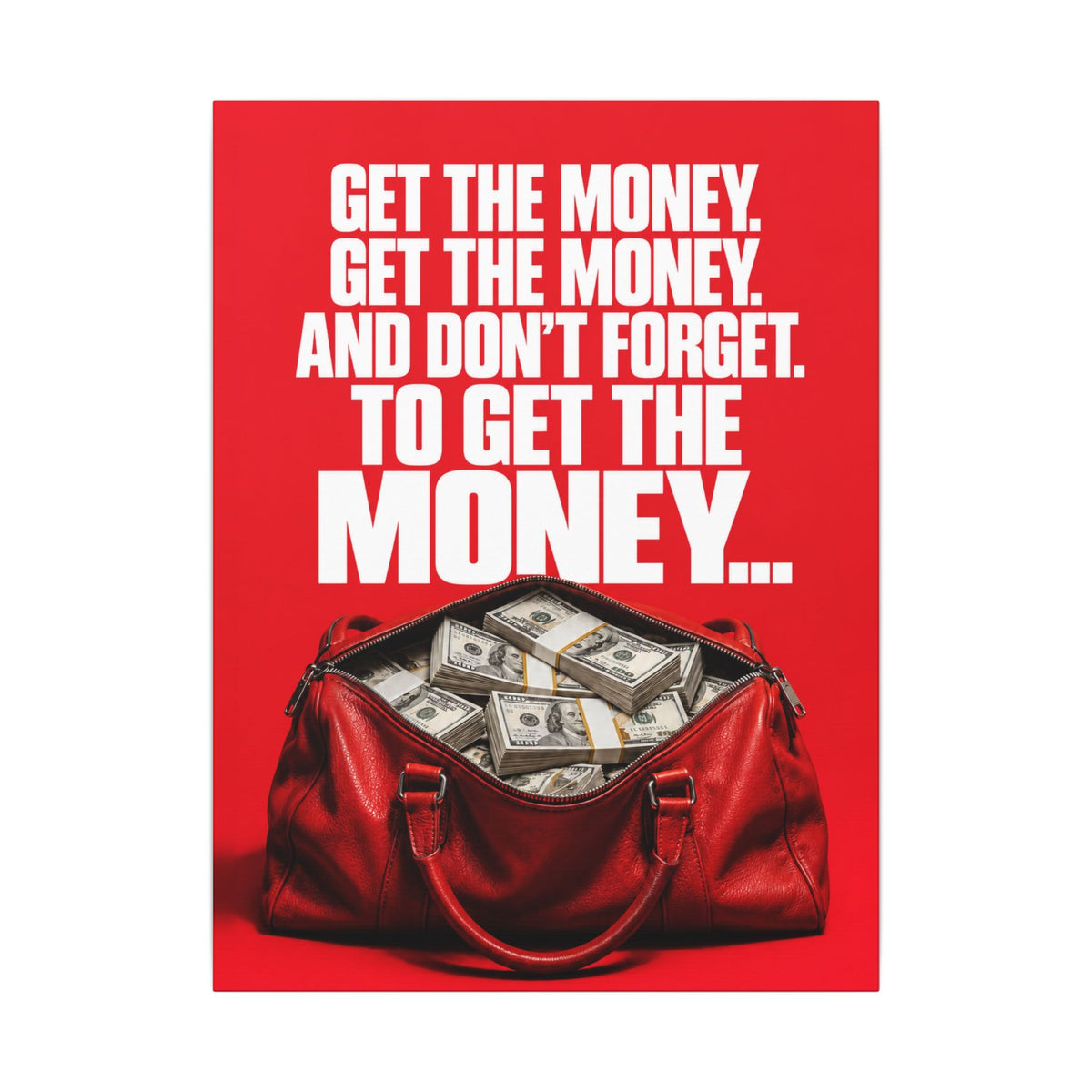 Get the Money - Money Wall Art | Canvas