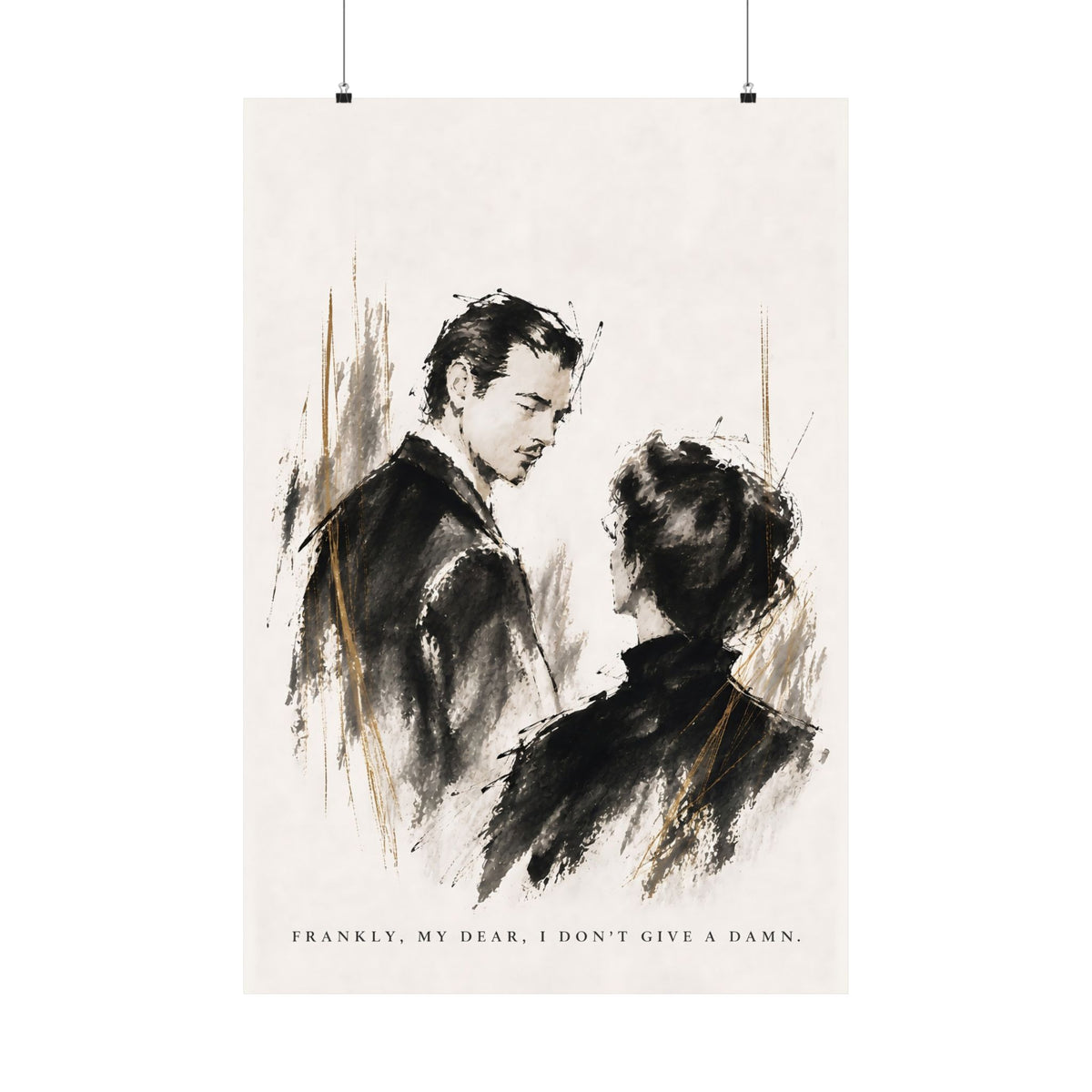 Frankly My Dear - Romantic Noir Wall Art | Matte Poster