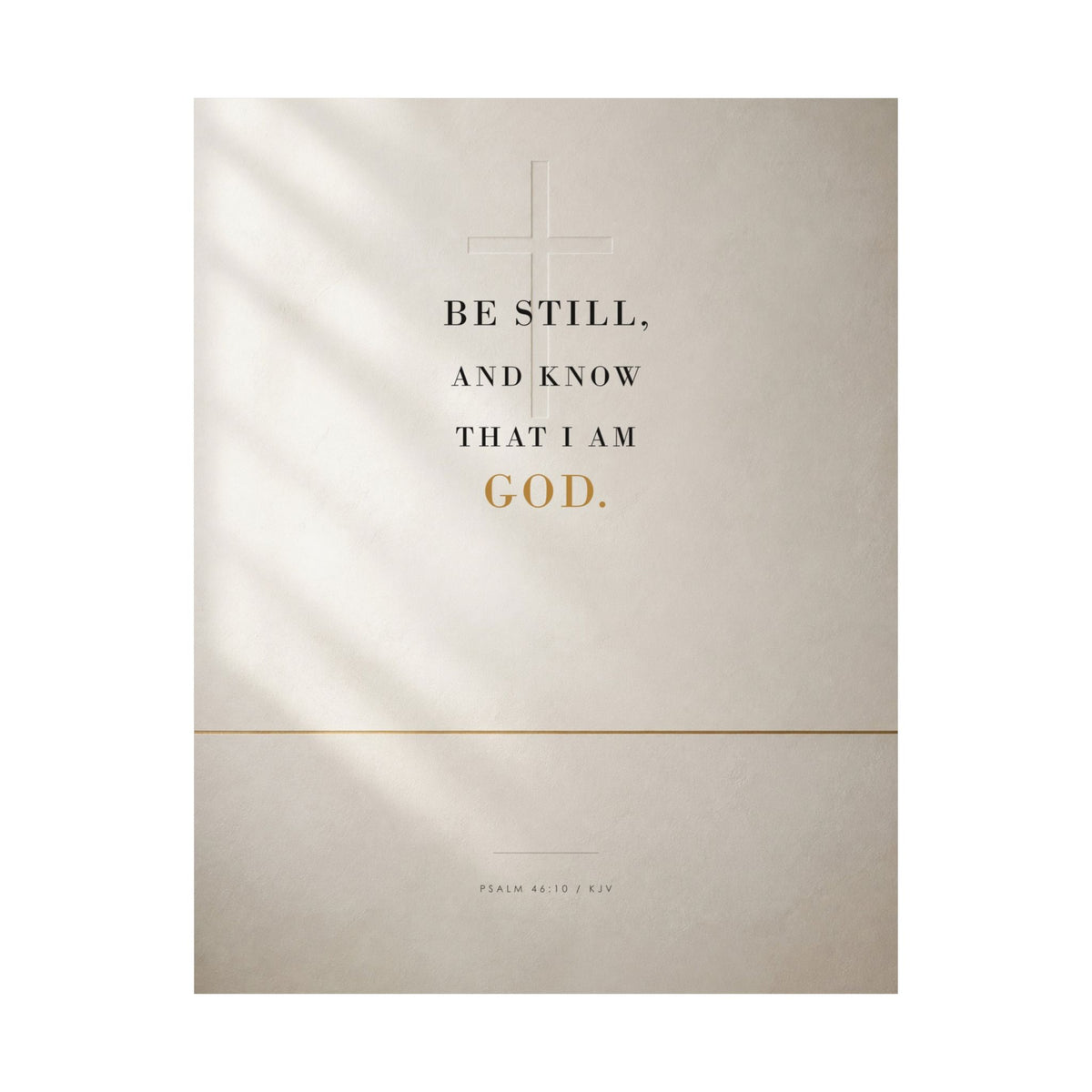 Be Still - Psalm 46:10 Bible Verse Wall Art | Matte Poster