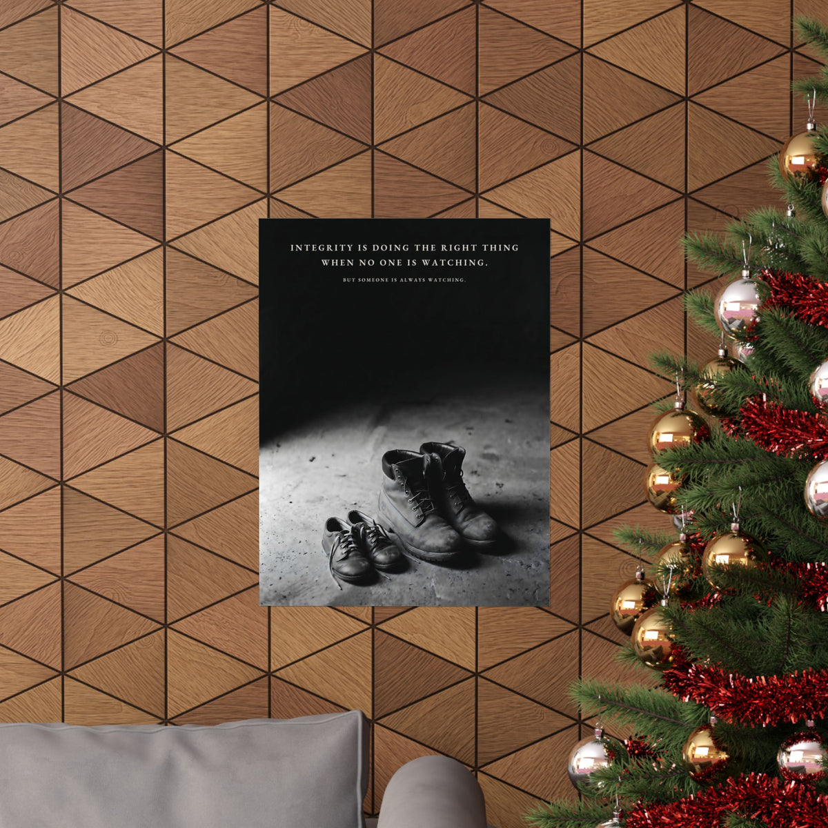 Integrity Is Doing the Right Thing When No One Is Watching - Wall Art | Matte Poster