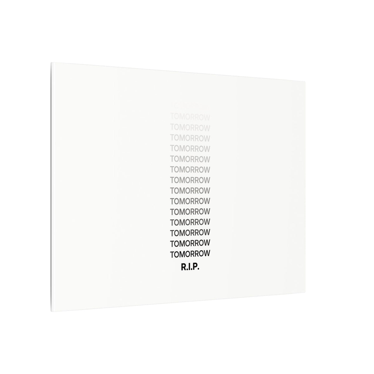 RIP Tomorrow White - Motivational Typography Poster | Canvas (Landscape)