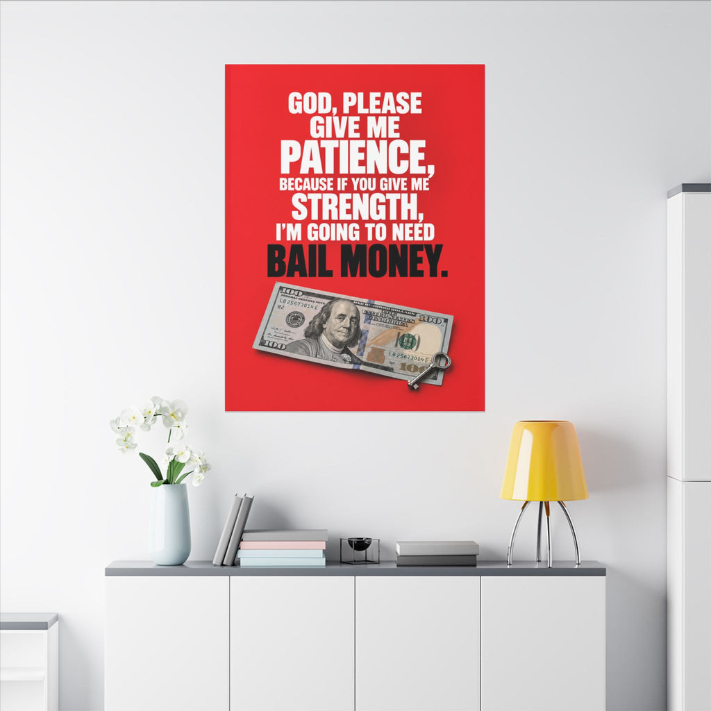 Bail Money - Meme Wall Art | Canvas