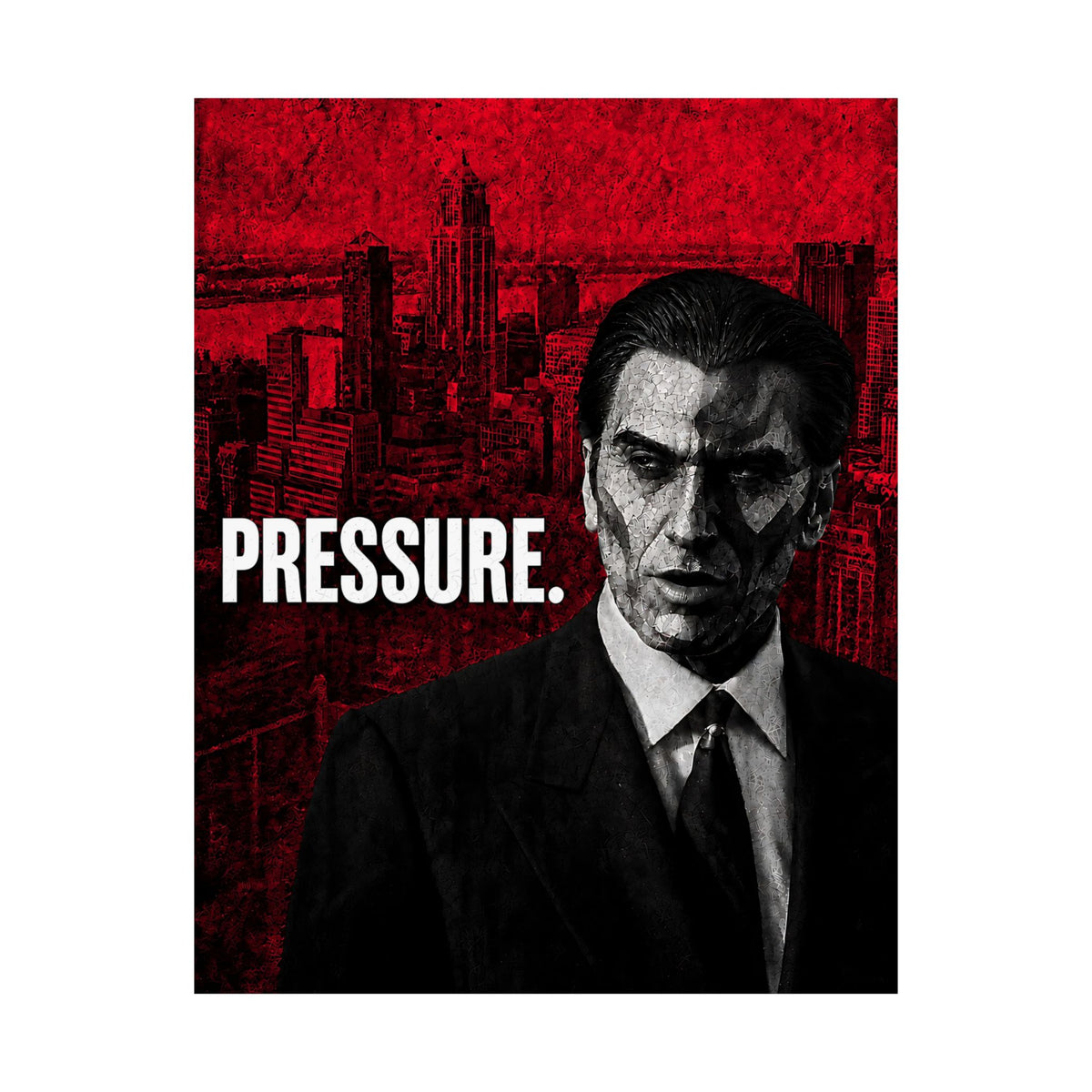 Pressure - Office Wall Art | Matte Poster