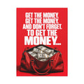 Get the Money - Money Wall Art | Canvas