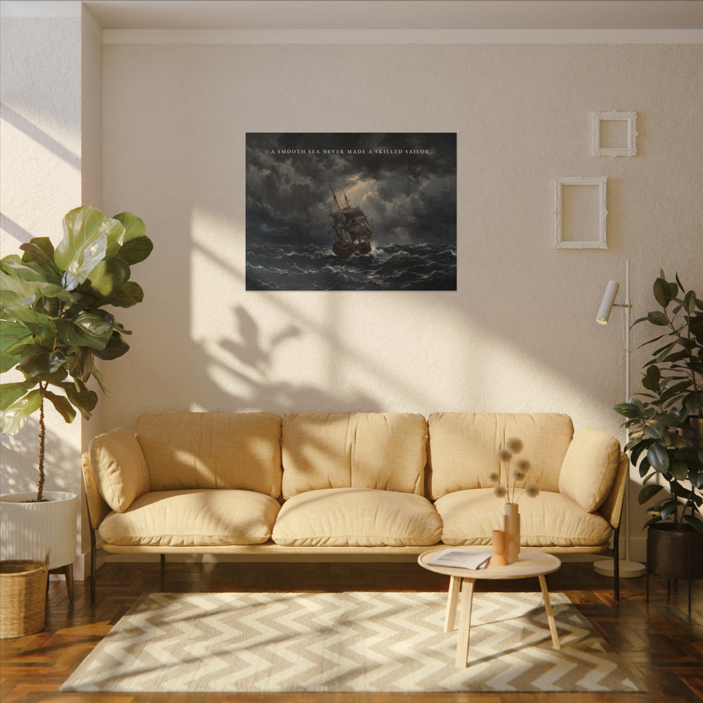 A Smooth Sea Never Made a Skilled Sailor - Storm Ship Wall Art | Canvas (Landscape)