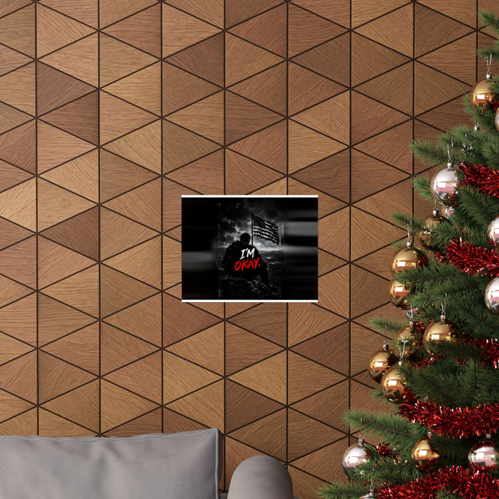 I'm Okay - Man Cave Wall Art | Matte Poster (Landscape)